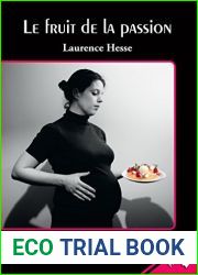 Le fruit de la passion (French Edition)