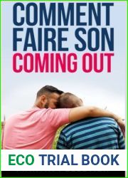 Comment faire son coming out: Vivre plus librement (French Edition)