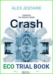 Contes du Soleil Noir : Crash (LITTERATURE GENERALE) (French Edition)