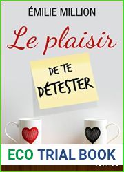 Le plaisir de te detester