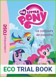 My Little Pony 02 - Le concours de pouvoirs (French Edition)