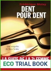 Dent pour dent: Une enquete de Nico Sirsky de Frederique Molay ( 4 mai 2011 )