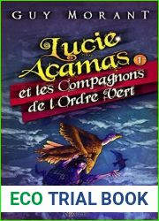 Lucie Acamas et les Compagnons de l|Ordre Vert (French Edition)