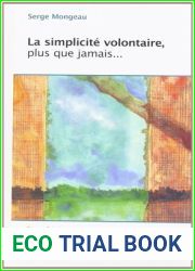La simplicite volontaire, plus que jamais…