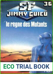 Le regne des mutants