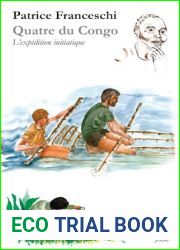 Quatre Du Congo: L|Expedition Initiatique