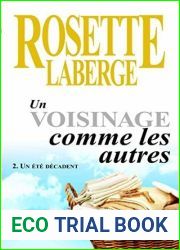 Un ete decadent (Un voisinage comme les autres #2)