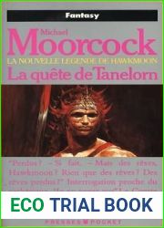 La Quete de Tanelorn (La Legende de Hawkmoon #7)
