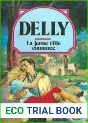 La Jeune fille emmuree (Collection Delly)