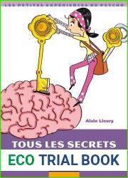 Tous les secrets de votre cerveau (Petites experiences de psychologie) (French Edition)