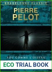 Fou comme l|oiseau (French Edition)
