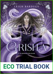 Le Dragon de Glace (Grisha, #2)