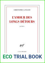 L amour des longs detours
