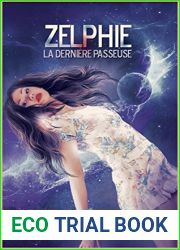 Zelphie, La Derniere Passeuse (French Edition)