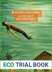 La patience des fantomes