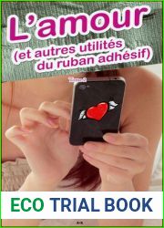 L|amour (et autres utilites du ruban adhesif) (Belle, #2 )
