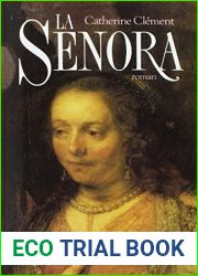 La Senora (French Edition) by Catherine Clement (1998-12-31)