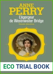 L|egorgeur de Westminster Bridge (Charlotte et Thomas Pitt, #10)