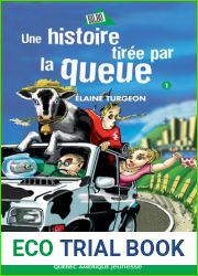 Une histoire tiree par la queue (Flavie, #1)