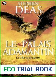 Le Palais Adamantin (Les Rois-Dragons, #1)