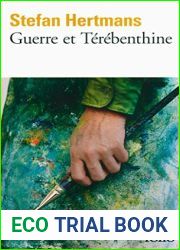 Guerre et Terebenthine (French Edition)