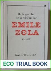 Bibliographie De LA Critique Sur Emile Zola 1864-1970
