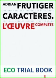 Adrian Frutiger - Caracteres: L|Oeuvre Complete