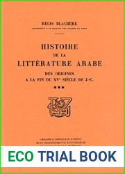 Histoire de la litterature arabe des origines a la fin du XVe siecle de J.-C. Tome 3 (French Edition)