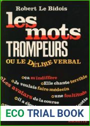 Les mots trompeurs ou le delire verbal