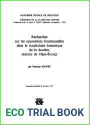 Recherches sur les oppositions fonctionnelles dans le vocabulaire homerique de la douleur