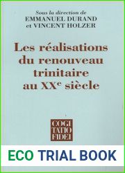 Les realisations du renouveau trinitaire au XXe siecle