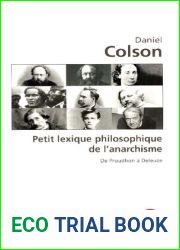 Petit Lexique Philosophique de L Anarchisme