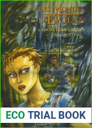 La Foret des captifs (Les Mondes d|Ewilan, #1)
