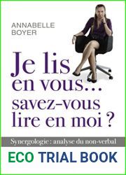 Je lis en vous… savez-vous lire en moi? (Guide pratique)