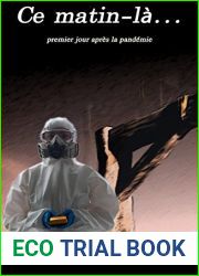Ce matin-la…: 1er jour apres la pandemie… (French Edition)