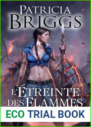 L|etreinte des flammes (Mercy Thompson, #9)