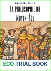 La philosophie du Moyen-Age - Brehier Emile (French Edition)