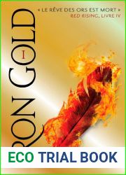 Red Rising - Livre V - Iron Gold - Premiere partie