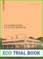 Le Corbusier. La Villa Savoye
