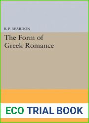 The Form of Greek Romance