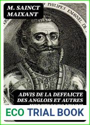 Advis de la deffaicte des Anglois et autres heretiques venuz en Bretaigne, pour le Roy de Navarre: Pres Chasteau-bourg (French Edition)