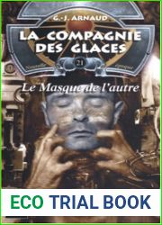 La compagnie des glaces, nouvelle epoque, Tome 21 : Le Masque de l|autre