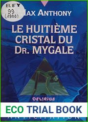 Le Huitieme Cristal du Dr. Mygale (Anticipation) (French Edition)