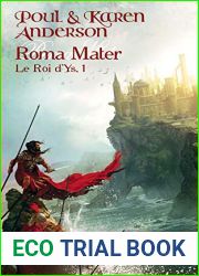 Roma Mater (Le Roi d|Ys, tome 1)