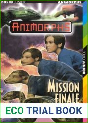Mission finale (Animorphs, #47)
