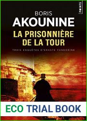 La Prisonniere de la tour: trois enquetes d|Eraste Fandorine