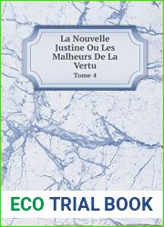 La Nouvelle Justine Ou Les Malheurs De La Vertu Tome 4 (French Edition)