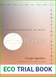 Opus Dei: An Archaeology of Duty