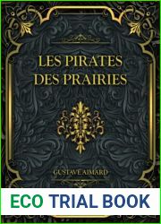 Les Pirates Des Prairies: Gustave Aimard (French Edition)