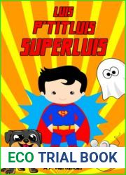 Luis, P|titLuis, SuperLuis: Un livre pour les enfants qui parle du courage et la confiance en soi-meme (French Edition)